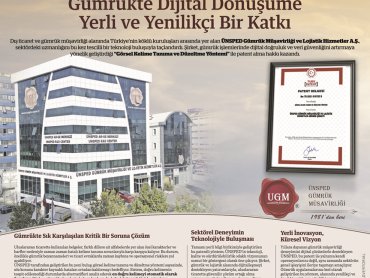 Gümrükte Dijital Dönüşüme Yerli ve Yenilikçi Bir Katkı