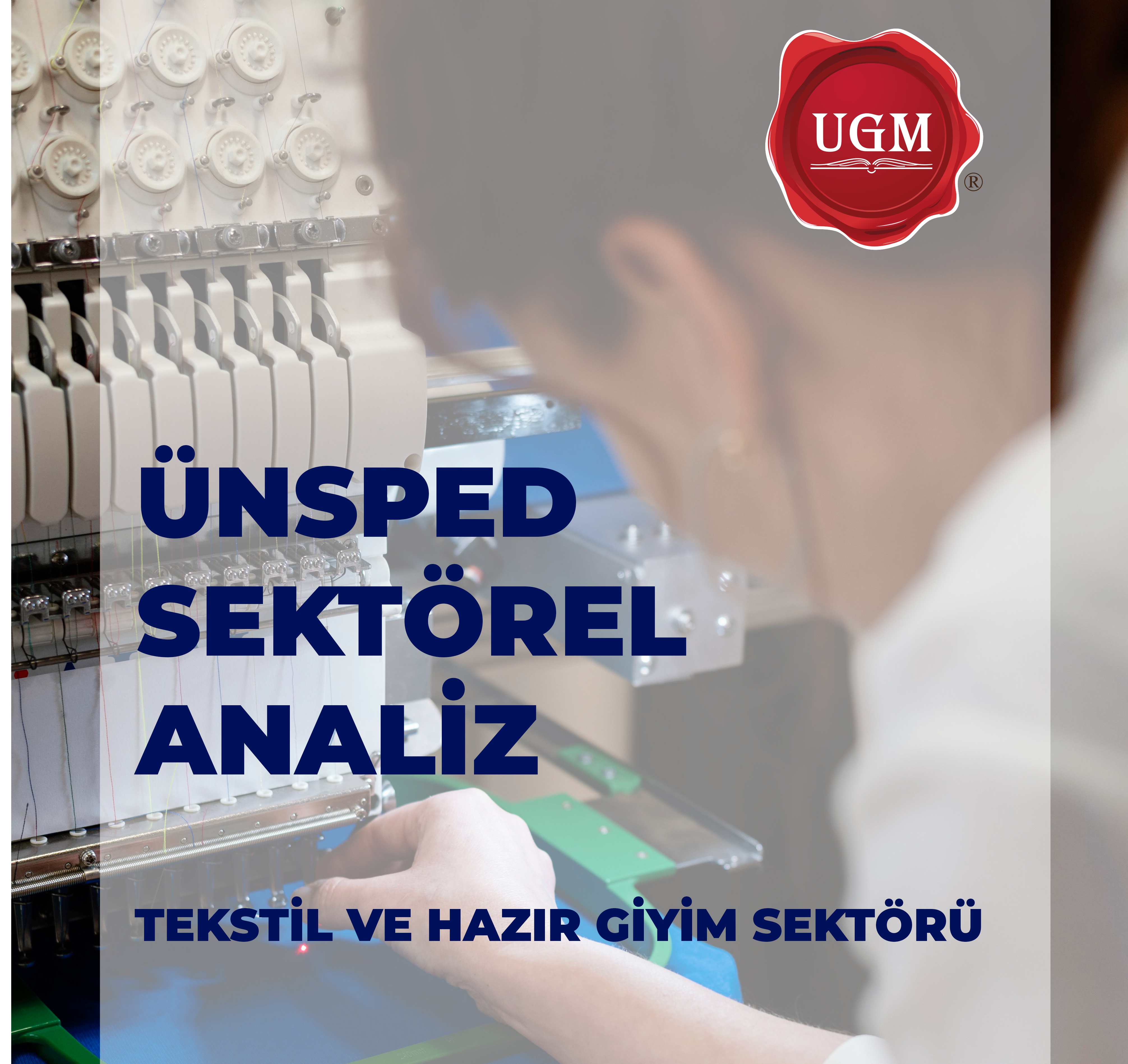 Tekstil & Hazır Giyim Sektörü