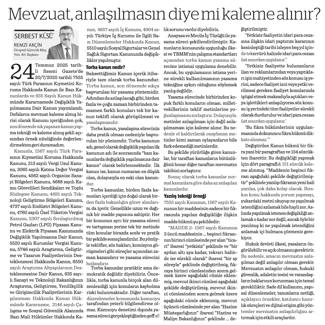 MEVZUAT ANLAŞILMASIN DİYE Mİ KALEME ALINIR?